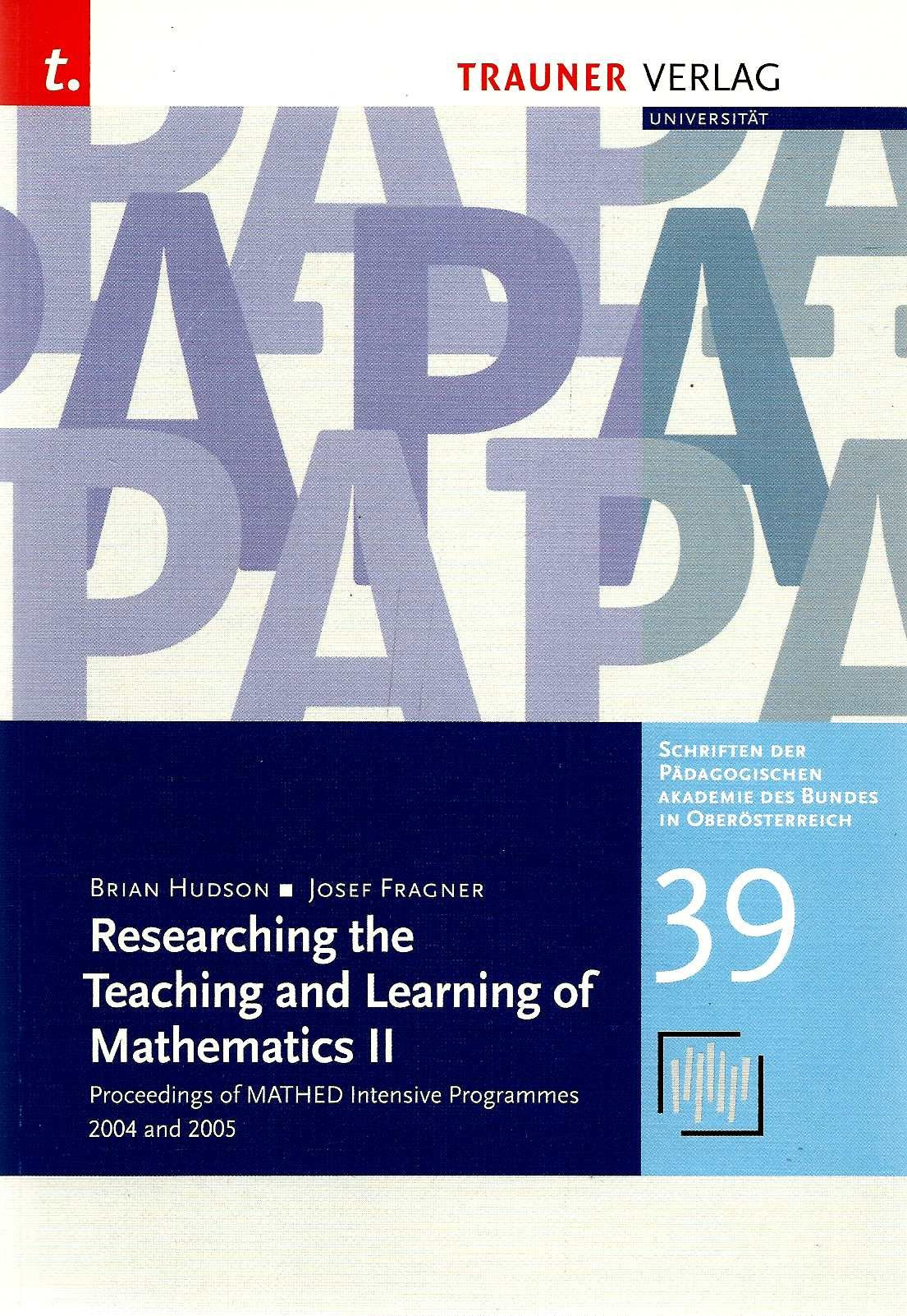 Researching the Teaching and Learning of Mathematics II: Proceedings of MATHED Intensive Programmes 2004 and 2005 Learning & Reference