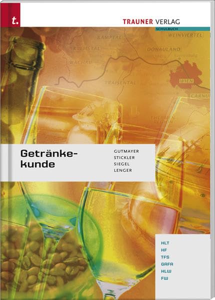Getränkekunde: HLT/HF/TFS/GAFA/HLW/FW Business, Finance & Career