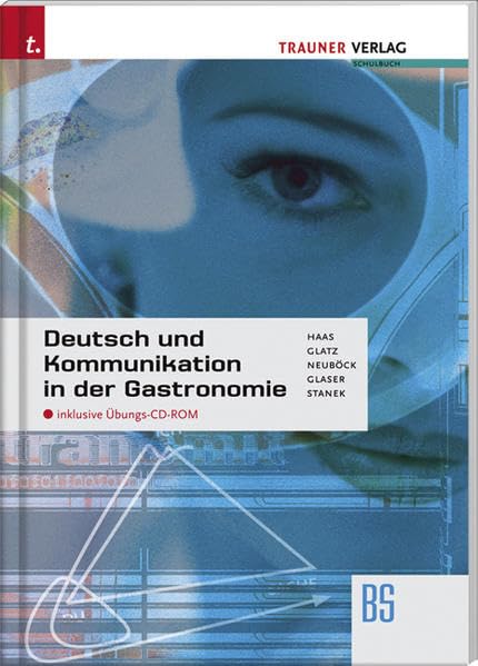 Deutsch und Kommunikation in der Gastronomie (Ausgabe für Deutschland) Business, Finance & Career