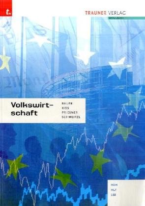Volkswirtschaft HAK/HLT/LW: Für Schulen in Österreich Professional & Reference Books