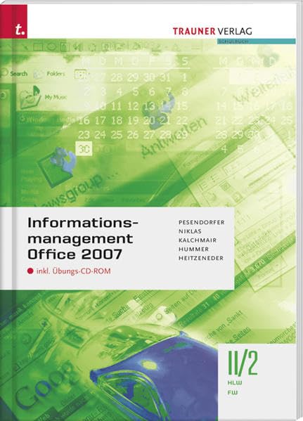 Informationsmanagement II/2 HLW/FW Office 07: inkl. Übungs-CD-ROM Business, Finance & Career