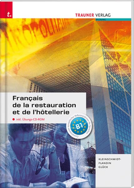 Français de la restauration et de l'hôtellerie inkl. Übungs-CD-ROM Study Guides