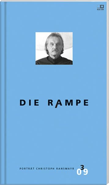Die Rampe 03/2009: Porträt Christoph Ransmayr Contemporary literature