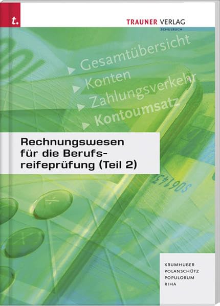 Rechnungswesen für die Berufsreifeprüfung (Teil 2) Business, Finance & Career