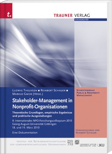 Stakeholder-Management in Nonprofit-Organisationen: Theoretische Grundlagen, empirische Ergebnisse und praktische Ausgestaltungen Law