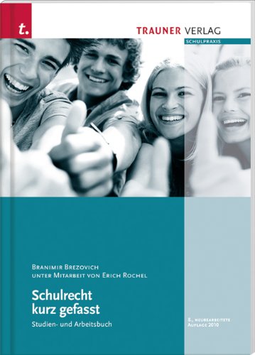 Schulrecht kurz gefasst: Studien- und Arbeitsbuch Law