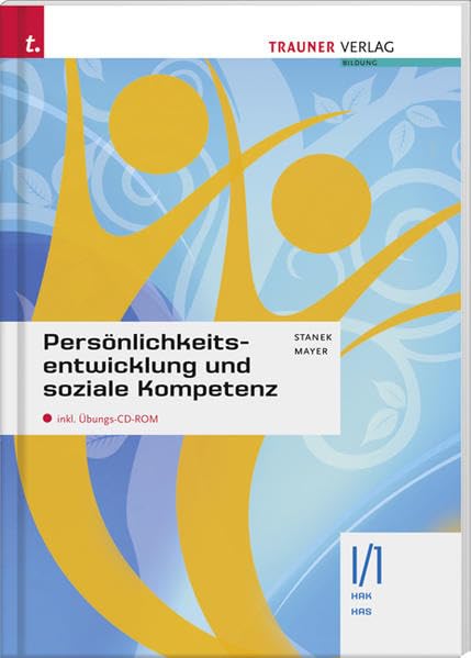 Persönlichkeitsentwicklungund soziale Kompetenz: inkl. Übungs-CD-ROM Business, Finance & Career