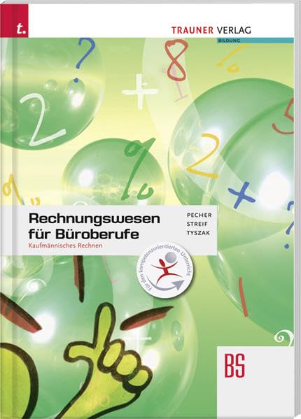 Rechnungswesen für Büroberufe: Kaufmännisches Rechnen Business, Finance & Career