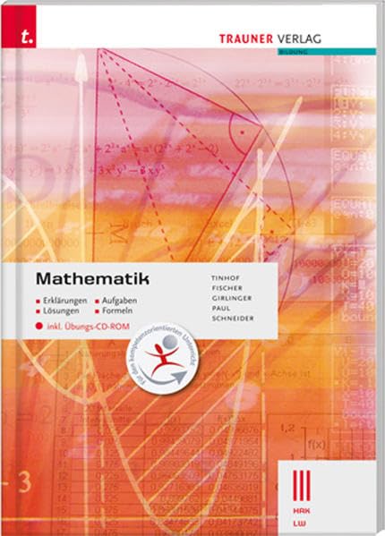 Mathematik III HAK/LW inkl. Übungs-CD-ROM - Erklärungen, Aufgaben, Lösungen, Formeln Professional & Reference Books