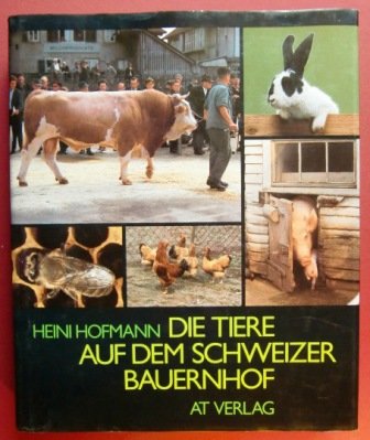 Die Tiere auf dem Schweizer Bauernhof Travel Books