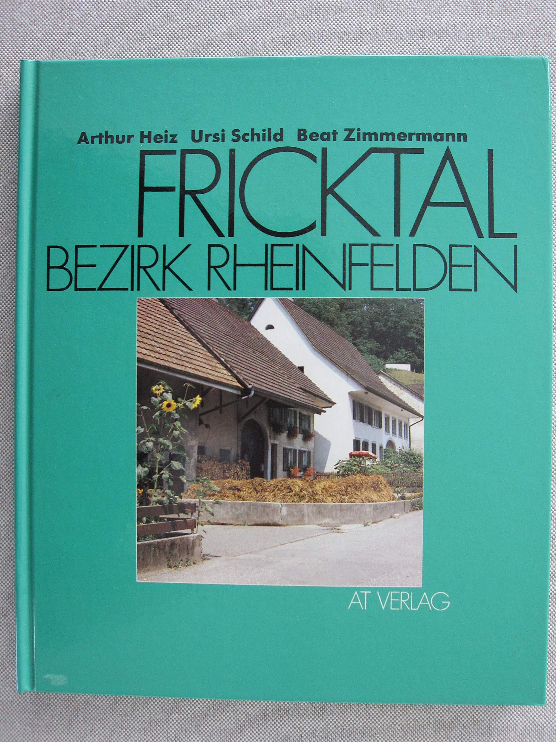 Fricktal: Bezirk Rheinfelden (Stapfer-Bibliothek) Film, Art & Culture