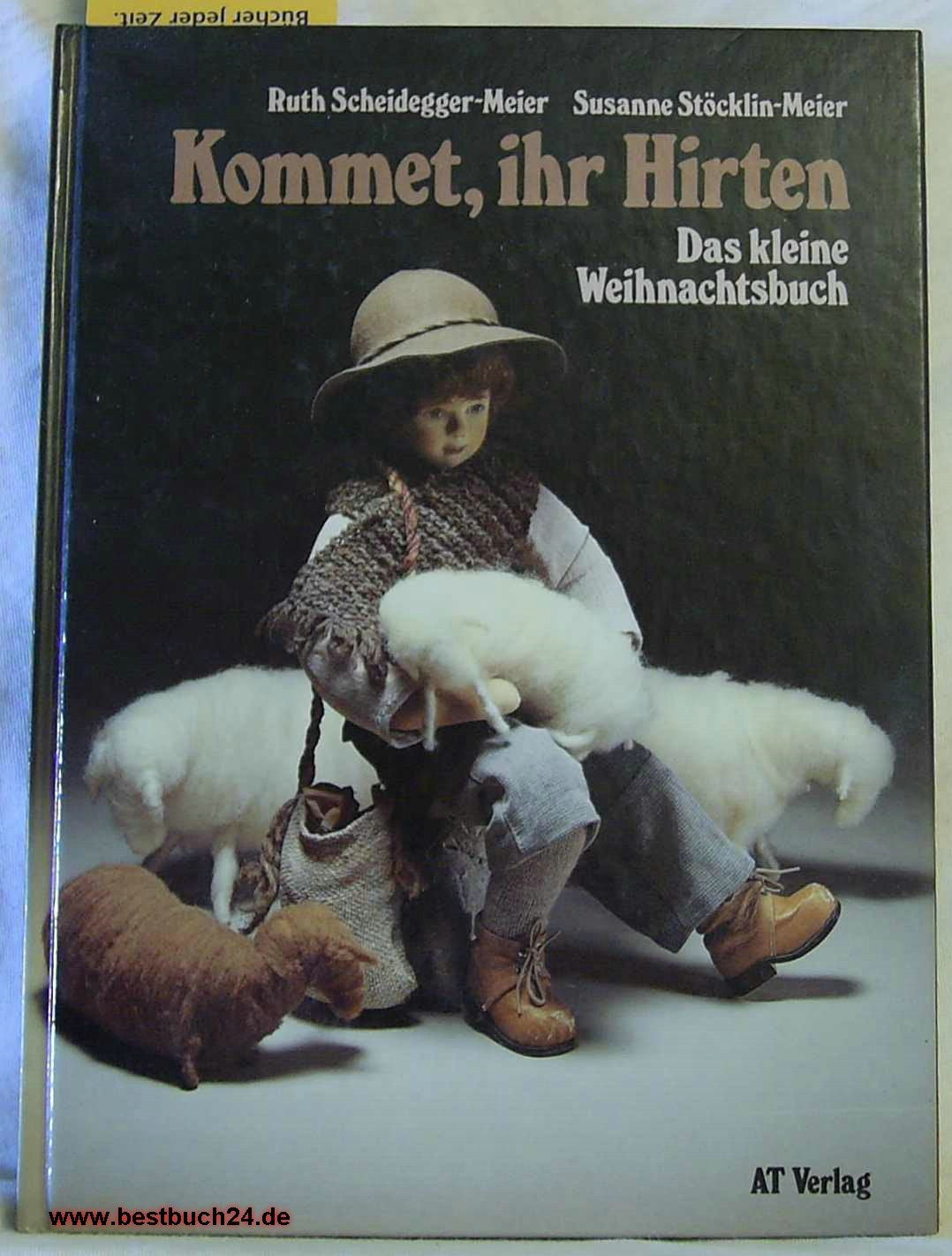 Kommet ihr Hirten: Das kleine Weihnachtsbuch Books