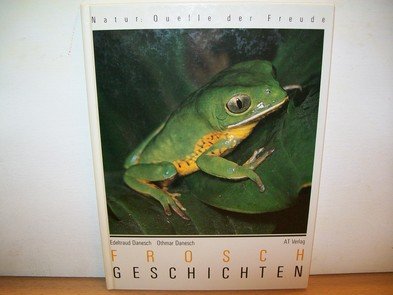 Froschgeschichten (Natur Quelle der Freude) Natural Sciences