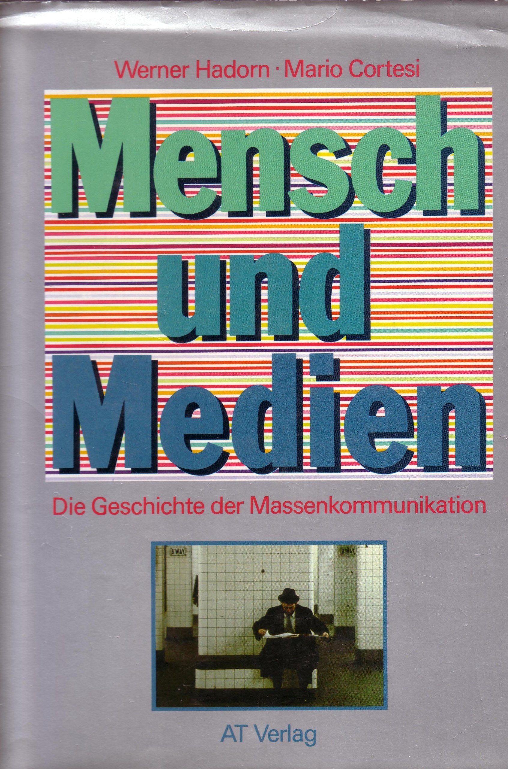 Mensch und Medien: Die Geschichte der Massenkommunikation Books