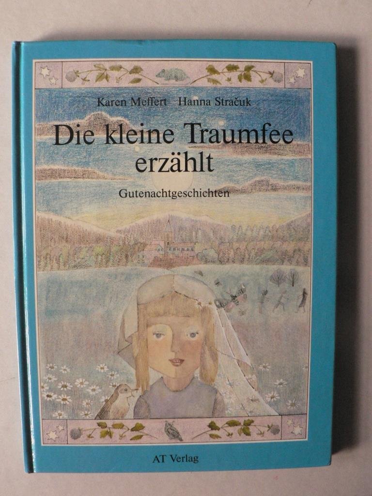 Die kleine Traumfee erzählt: Neue Gutenachtgeschichten Books