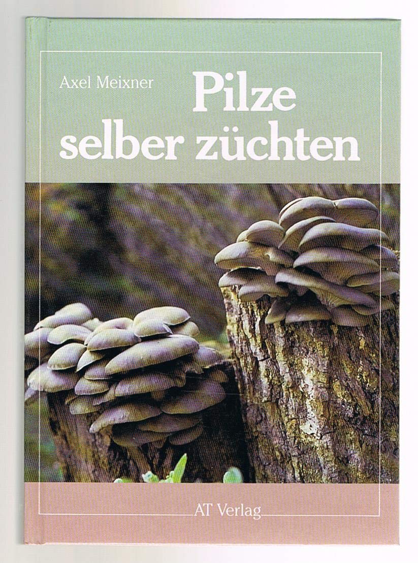 Pilze selber züchten Garden & Plants