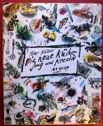 Die neue Küche - jung und kreativ Cooking & Enjoying