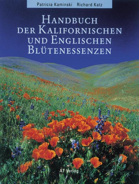 Handbuch der kalifornischen und englischen Blütenessenzen (Repertorium) Self-help