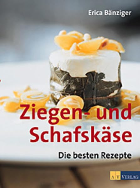 Ziegen- und Schafskäse: Die besten Rezepte Leisure, Home & Garden