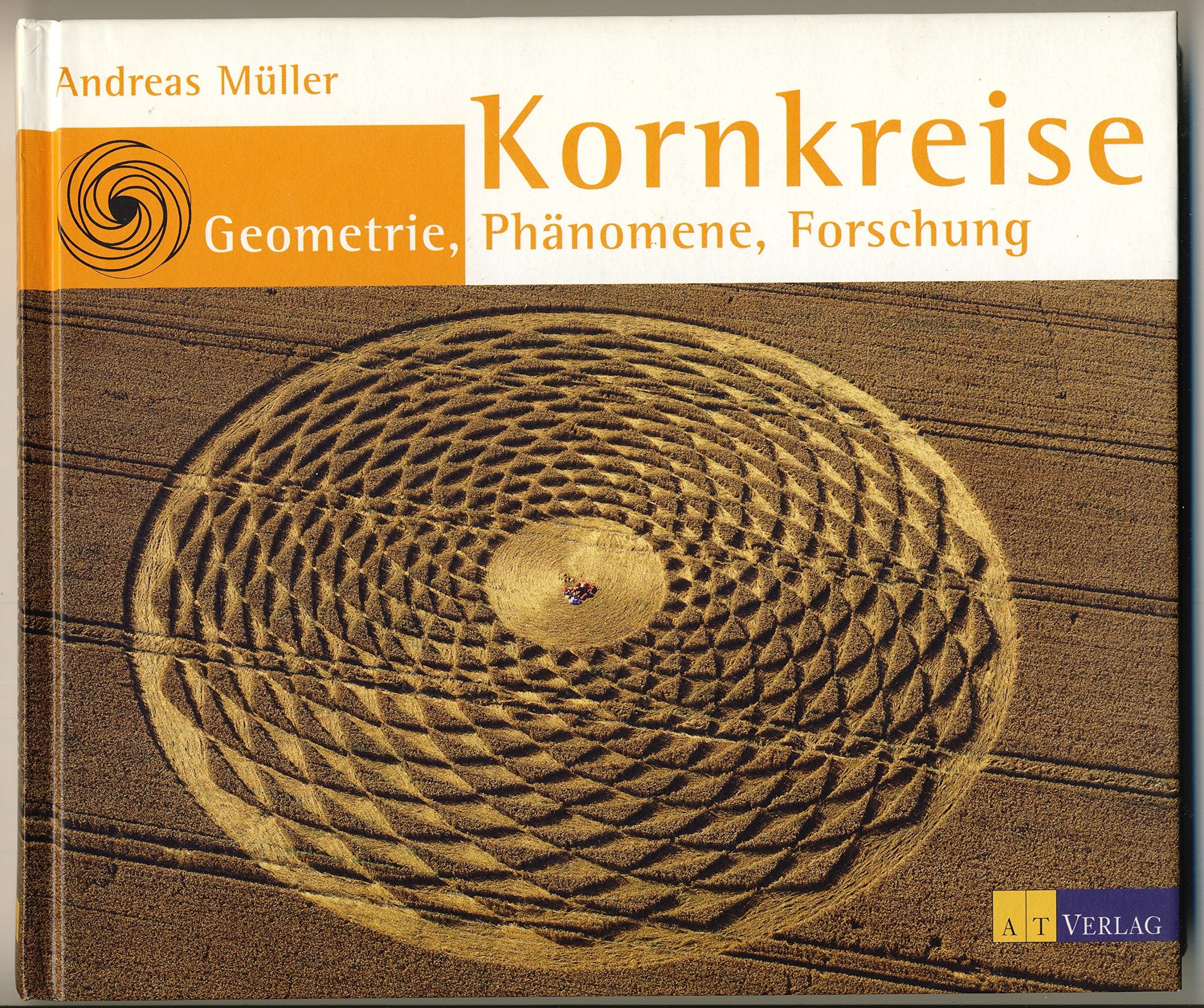 Kornkreise. Geometrie, Phänomene, Forschung Religion & Esotericism