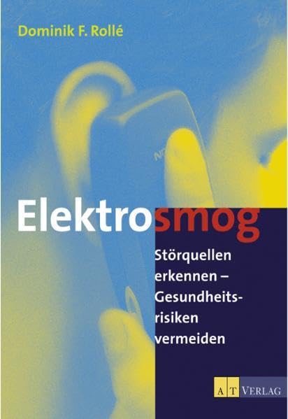 Elektrosmog: Störquellen erkennen - Gesundheitsrisiken vermeiden Health, Nutrition & Fitness
