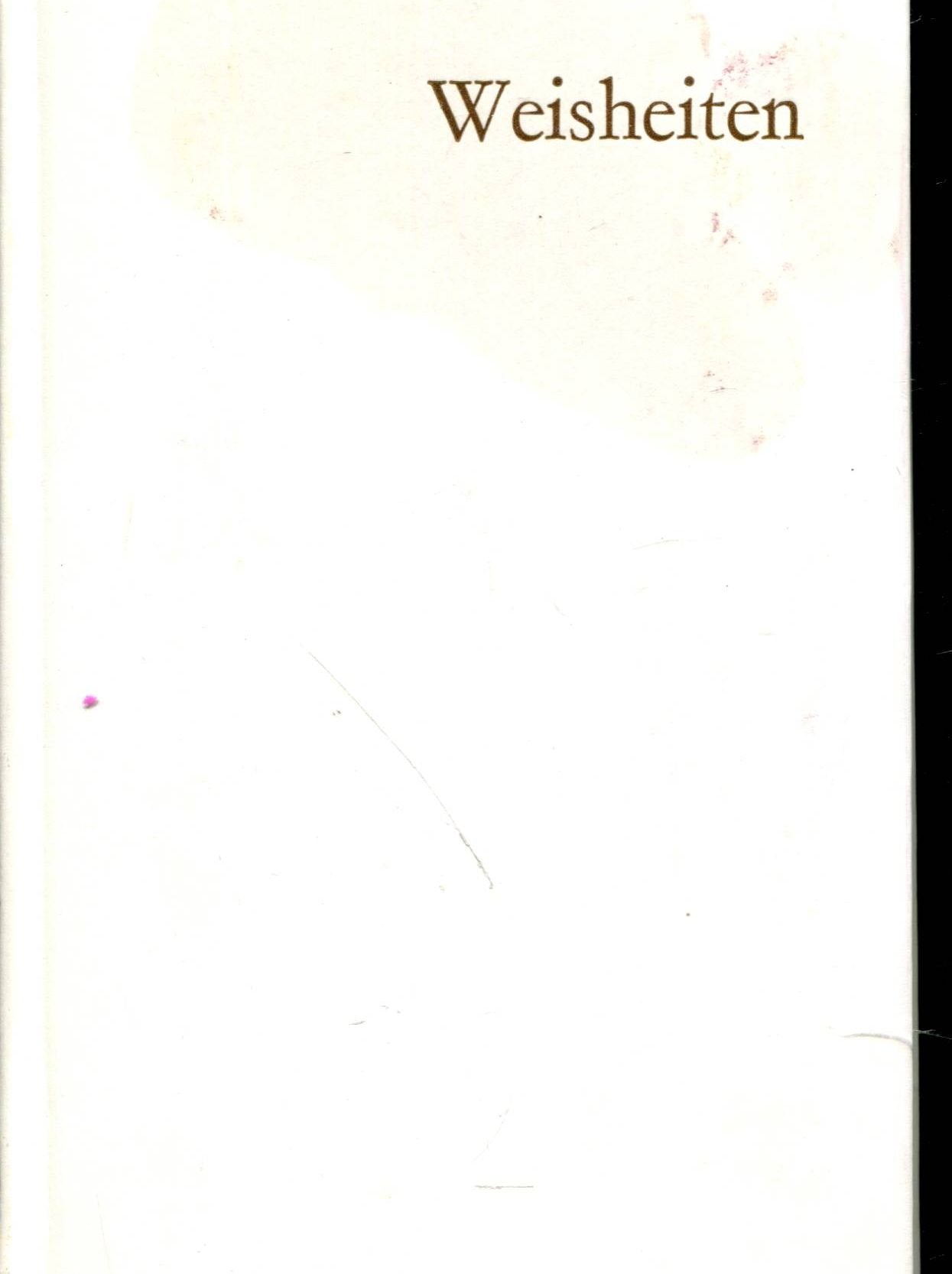 Weisheiten: Die schönsten Worte großer Dichter und Denker Books