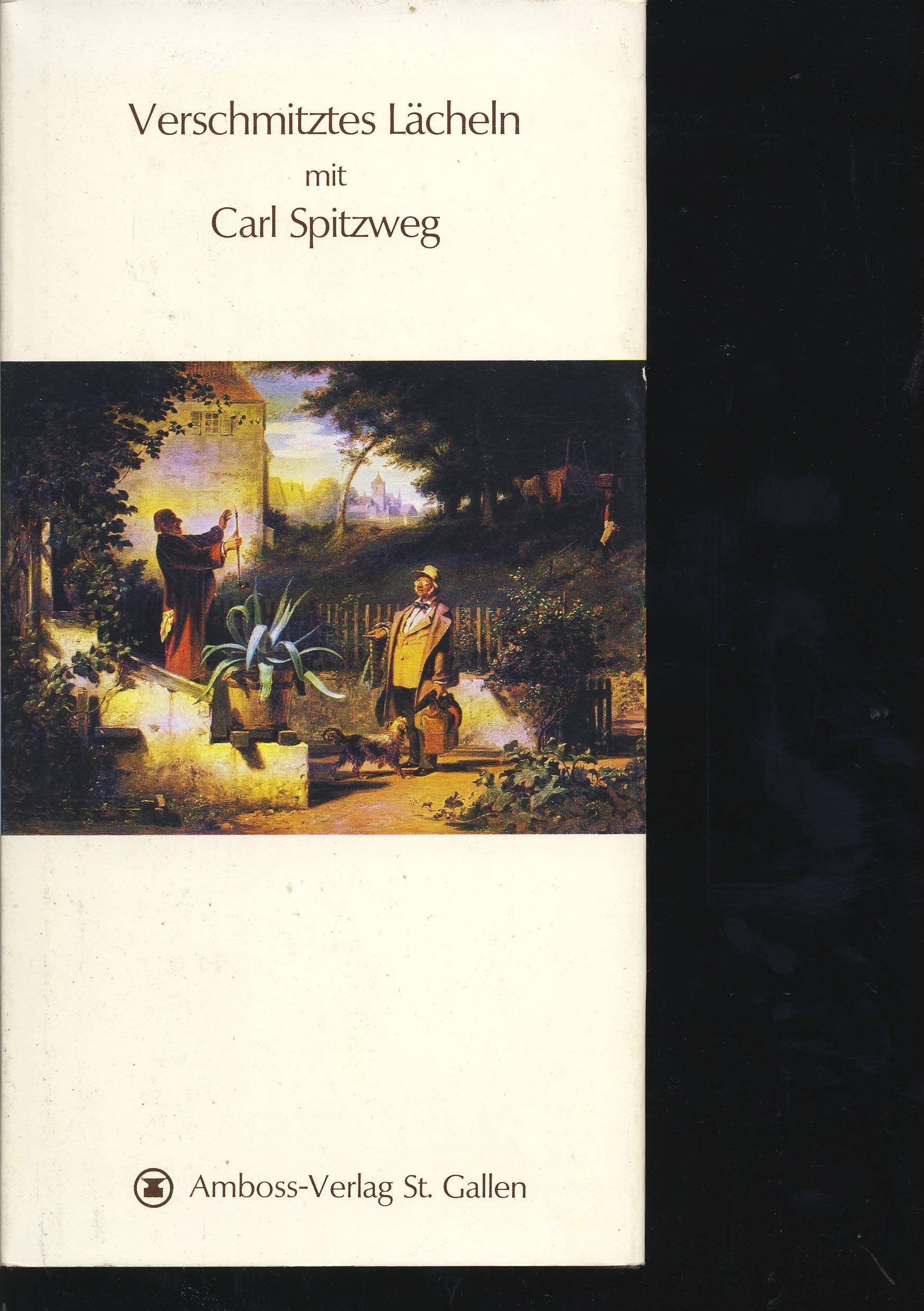 Verschmitztes Lächeln mit Carl Spitzweg Books