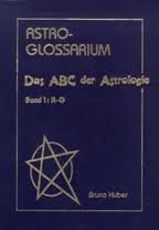 Product Image: Astro-Glossarium, Bd.1, A-G: Das ABC der Astrologie