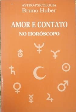 Liebe und Partnerschaft im Horoskop: Astrologische Psychosynthese (Autodidacta-Bände) Religion & Esotericism