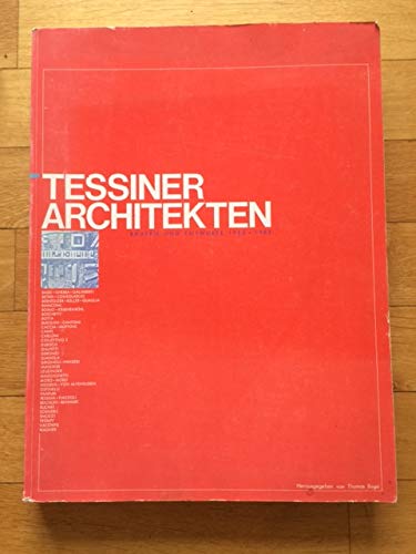 Tessiner Architekten. Bauten und Entwürfe 1960-1985 Books