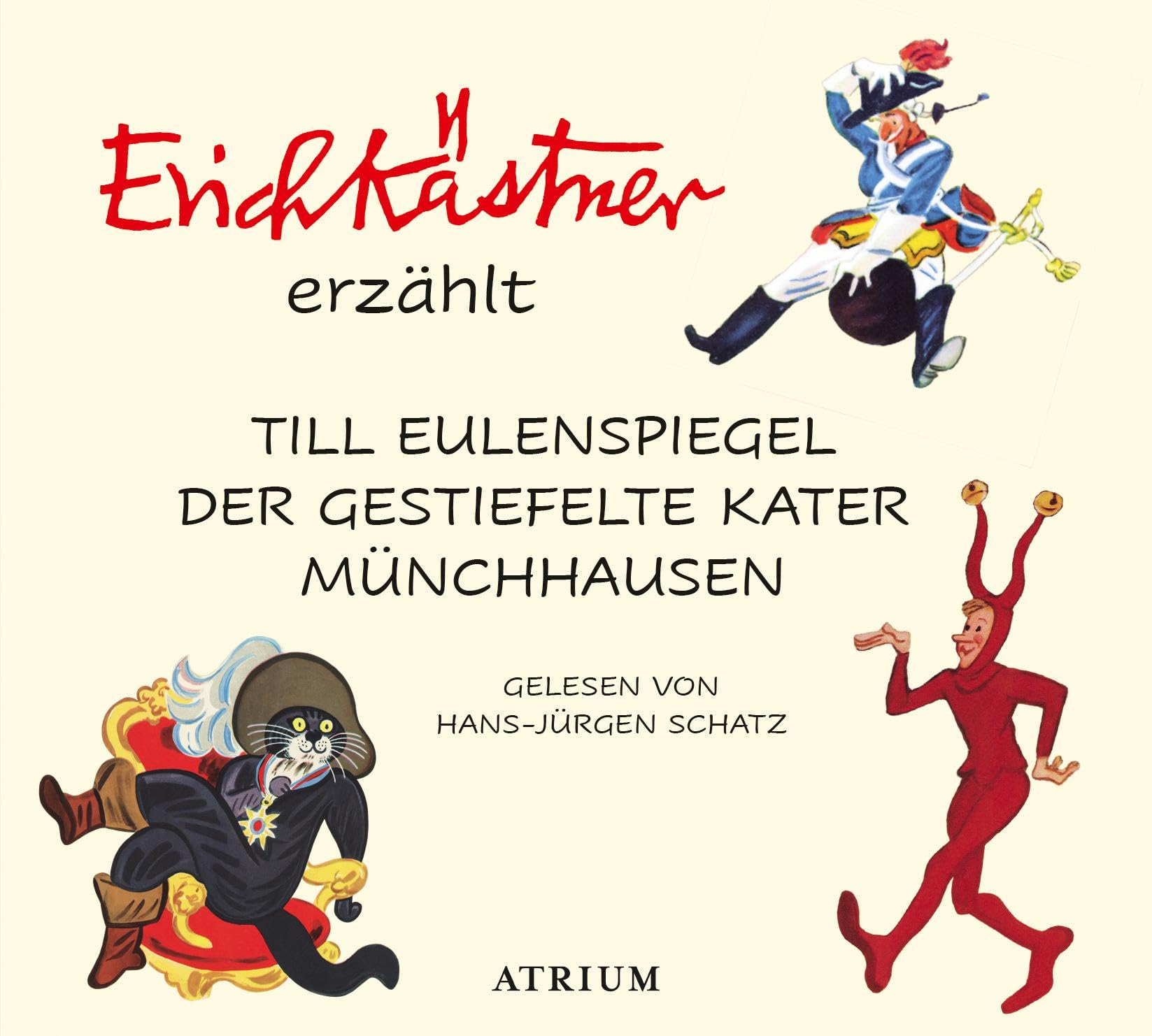 Erich Kästner erzählt: Till Eulenspiegel, Der gestiefelte Kater, Münchhausen Fairy Tales & Legends