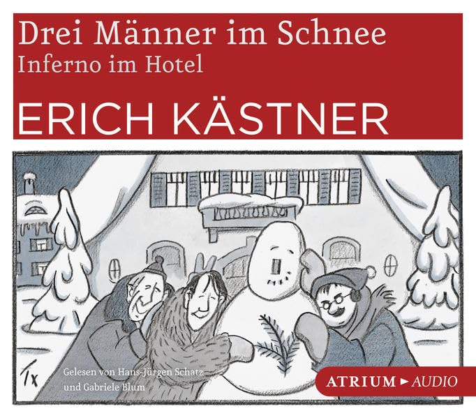Drei Männer im Schnee / Inferno im Hotel CD: Ungekürzte Lesung Classics