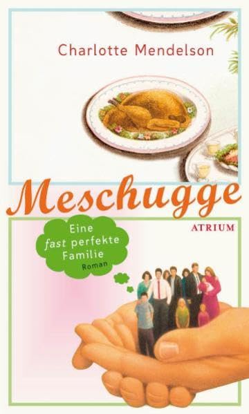 Meschugge: Eine fast perfekte Familie: Roman Contemporary literature