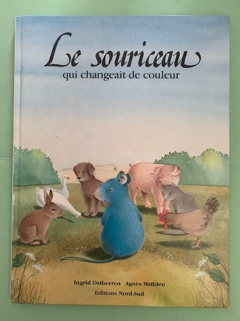 Le Souriceau qui changeait de couleur Books