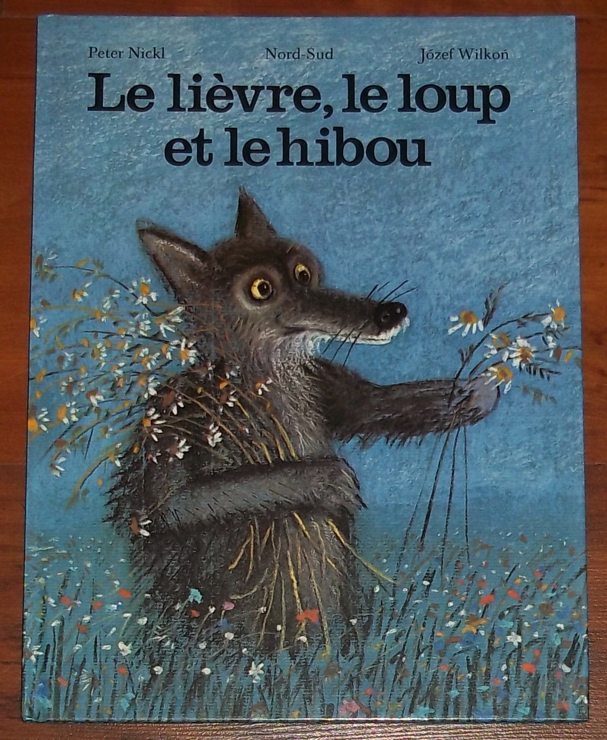 Le Lievre, Le Loup Et Le Hibou Books