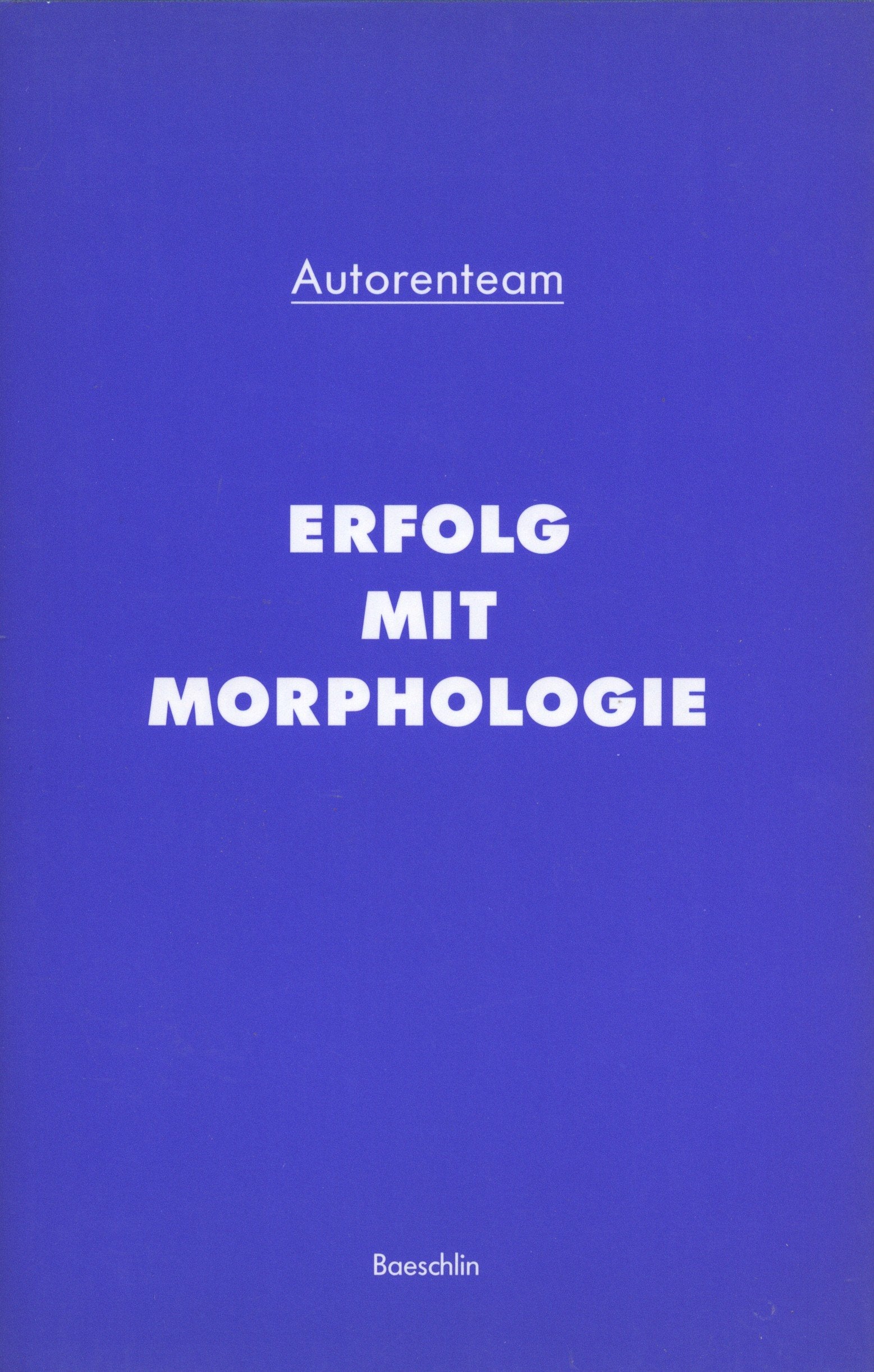 Erfolg mit Morphologie Psychology
