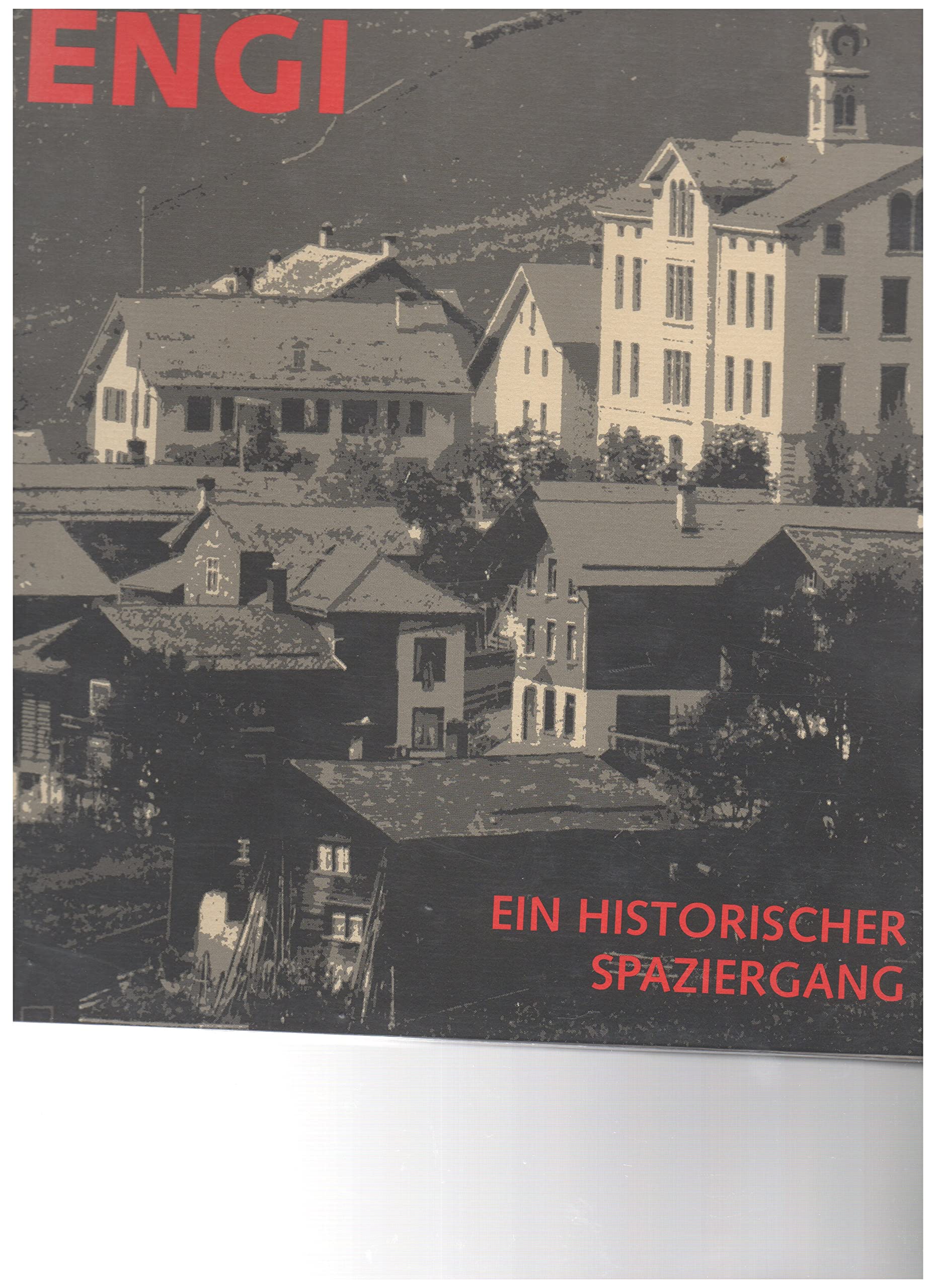 Engi - ein historischer Spaziergang Books