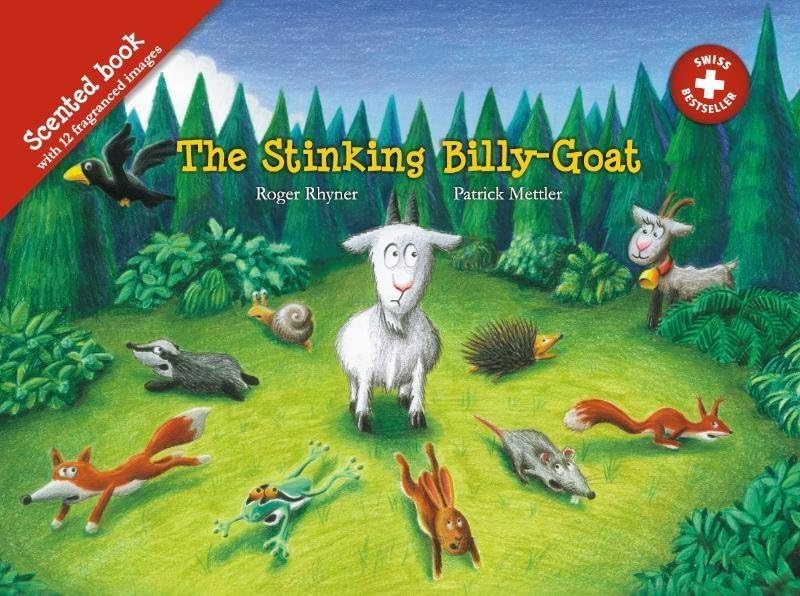 The Stinking Billy-Goat: Duftbuch (Baeschlin Duftbilderbuch: Geissbock) Non-fiction