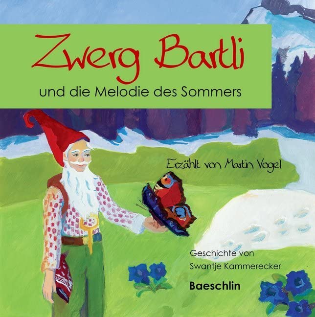 Zwerg Bartli und die Melodie des Sommers Children's books