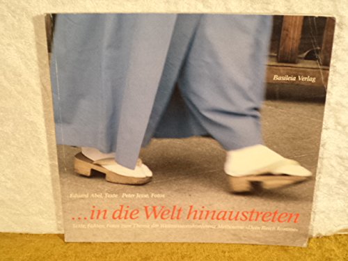 ...in die Welt hinaustreten Books