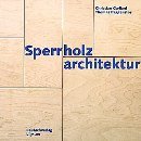 Sperrholzarchitektur (Livre en allemand) book