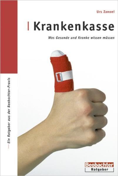 Krankenkasse: Was Gesunde und Kranke wissen müssen Law