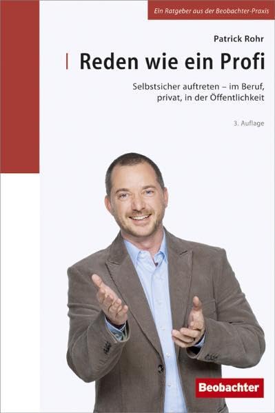 Reden wie ein Profi: Selbstsicher auftreten - im Beruf, privat, in der Öffentlichkeit Lifestyle