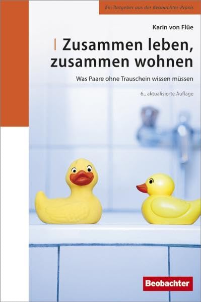 Zusammen leben, zusammen wohnen: Was Paare ohne Trauschein wissen müssen LGBTQ+