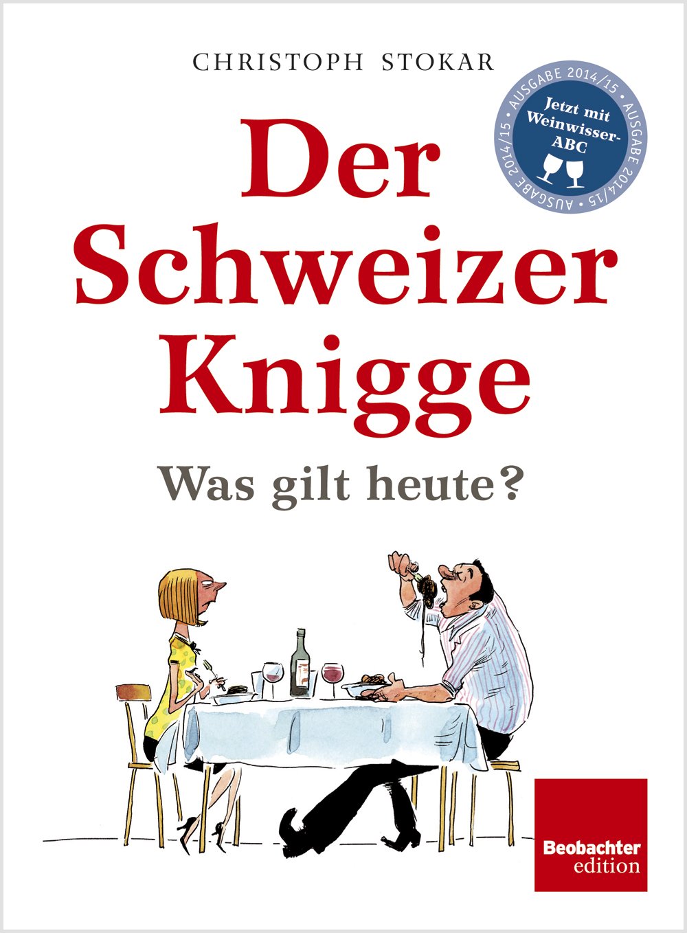 Der Schweizer Knigge: Was gilt heute? Leisure, Home & Garden