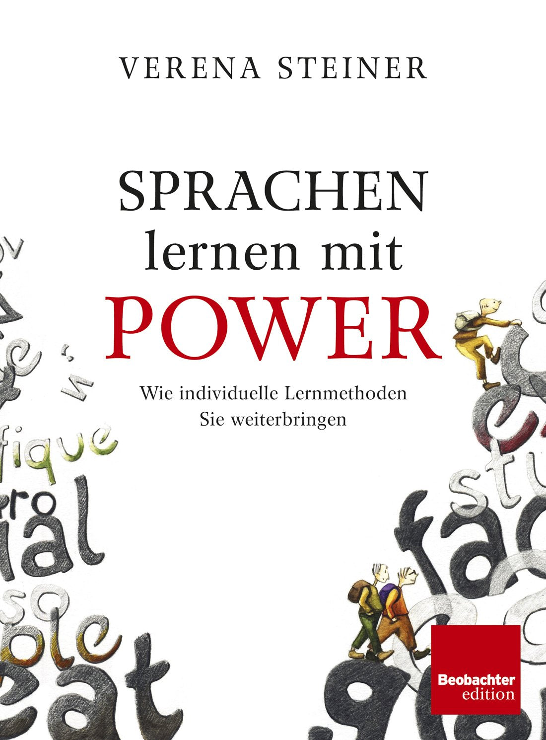 Sprachen lernen mit Power: Wie individuelle Lernmethoden Sie weiterbringen Psychology