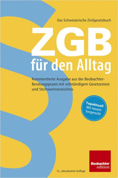 ZGB für den Alltag: Kommentierte Ausgabe aus der Beobachter-Beratungspraxis book