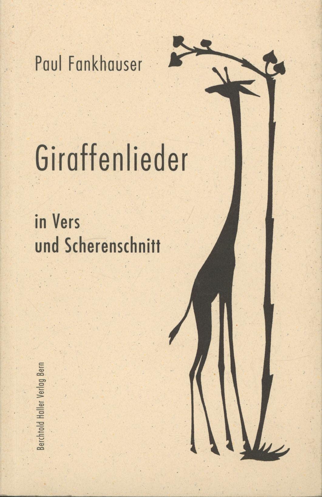 Product Image: Giraffenlieder. In Vers und Scherenschnitt