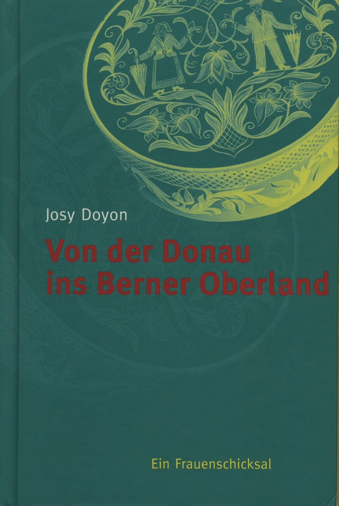 Von der Donau ins Berner Oberland Personalities