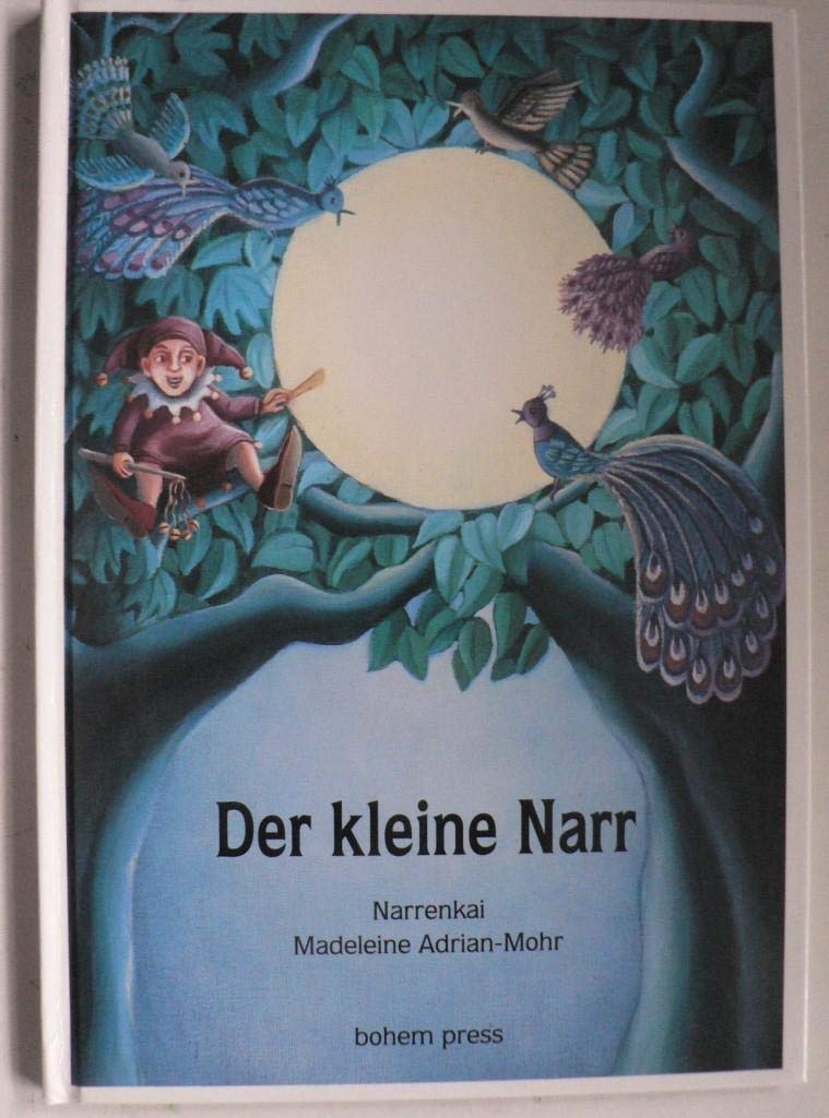 Der kleine Narr - Madeleine Adrian-Mohr book
